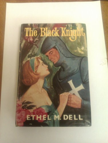 Black Knight (9780510200015) by Ethel M. Dell