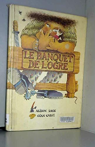 Ogre's Banquet (9780510225148) by Alison Sage