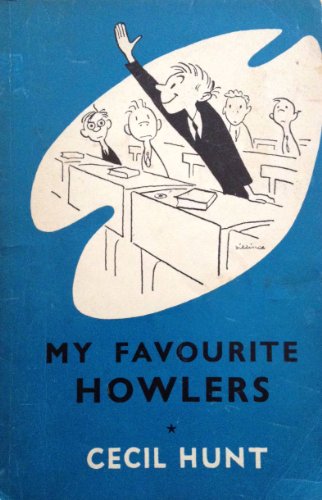 My Favourite Howlers (9780510305116) by Hunt, Cecil