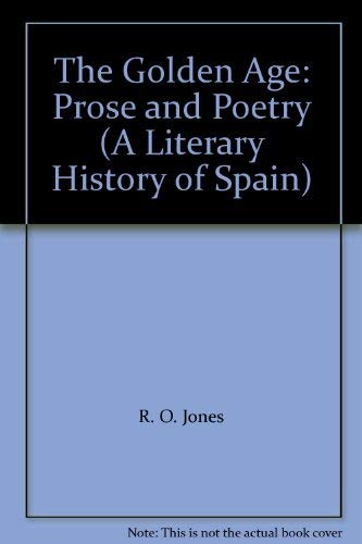 Beispielbild fr Literary History of Spain: Golden Age Prose and Poetry zum Verkauf von WorldofBooks