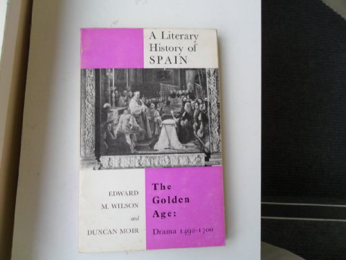 Beispielbild fr A Literary History of Spain: The Golden Age Drama 1492-1700 zum Verkauf von nova & vetera e.K.
