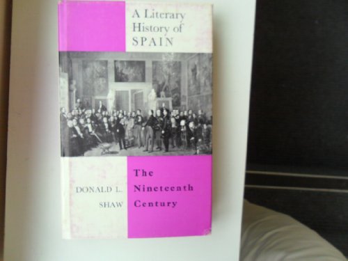Beispielbild fr A Literary History of Spain: The Nineteenth Century zum Verkauf von Abacus Bookshop