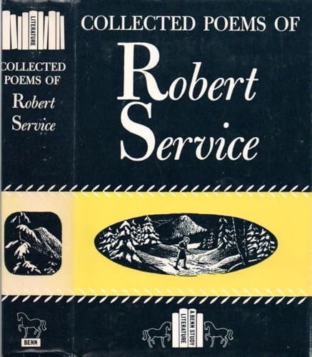 Imagen de archivo de Collected poems of Robert Service (A Benn study : literature) a la venta por GF Books, Inc.