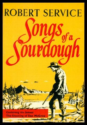 Imagen de archivo de Songs of a Sourdough a la venta por Better World Books: West