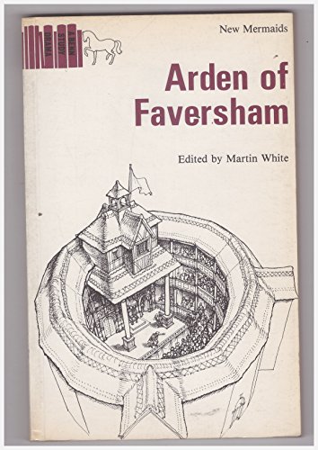 Beispielbild fr The Tragedy of Master Arden of Faversham (New Mermaid Anthology) zum Verkauf von WorldofBooks