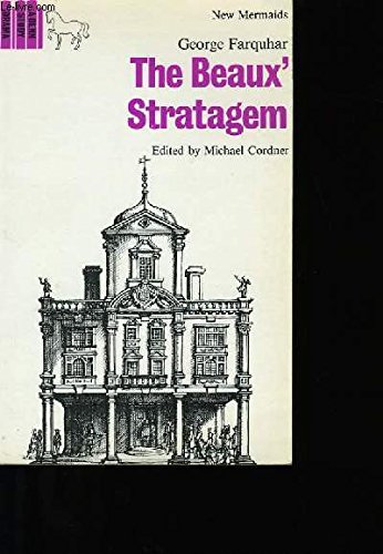 Beispielbild fr The Beaux' Stratagem (New Mermaids) zum Verkauf von Cassidy's  Bookstore