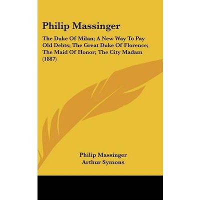 Stock image for New Way to Pay Old Debts Massinger, Philip and Craik, T. W. for sale by LIVREAUTRESORSAS