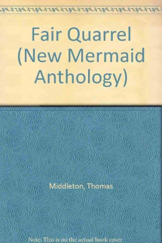 Beispielbild fr A Fair Quarrel (The New mermaids) zum Verkauf von The London Bookworm