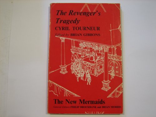 Beispielbild fr The Revenger's Tragedy. (1608) Ed. Brian Gibbons. zum Verkauf von Plurabelle Books Ltd