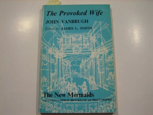 9780510342524: The Provoked Wife (New Mermaids)