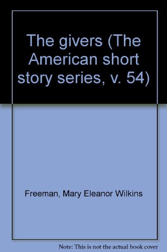 Imagen de archivo de The givers (The American short story series, v. 54) a la venta por Colewood Books