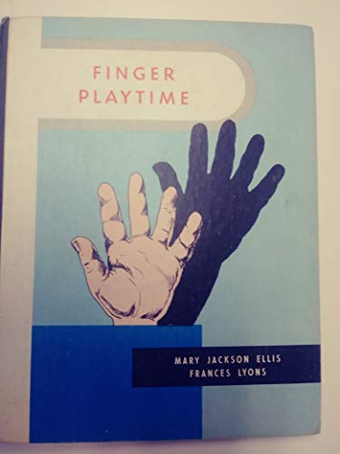 Stock image for FINGER PLAYTIME for sale by Artis Books & Antiques