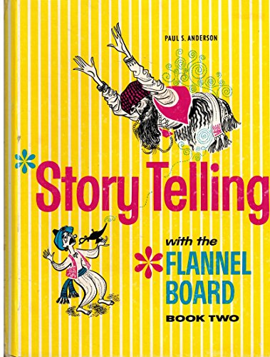 9780513001374: Storytelling With the Flannel Board: Book Two