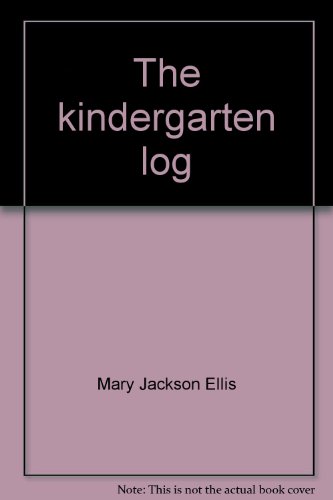 9780513016293: The kindergarten log