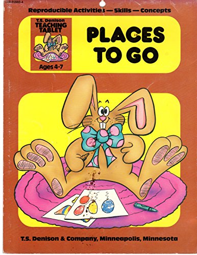 Places to go (T.S. Denison teaching tablets) (9780513018822) by Flora, Sherrill B