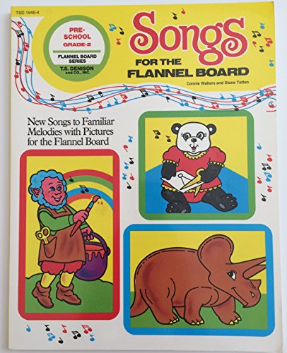 Beispielbild fr Songs for the Flannel Board; New Songs to Familiar Melodies with Pictures for the Flannel Board [Pre-School - Grade-2] zum Verkauf von SecondSale