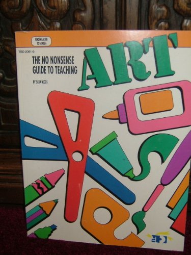 Stock image for No-Nonsense Guide to Teaching Art for sale by SecondSale