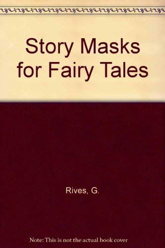 Beispielbild fr Story Masks for Fairy Tales zum Verkauf von Wonder Book