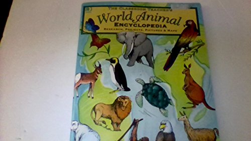 Beispielbild fr The Classroom Teacher's World Animal Encyclopedia zum Verkauf von Wonder Book