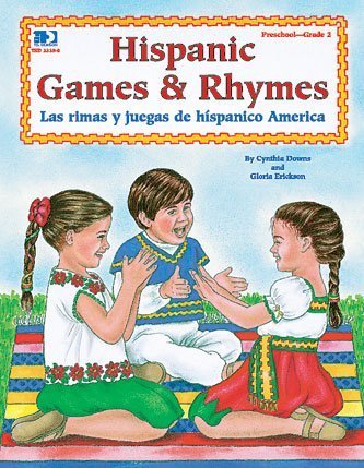 Beispielbild fr Hispanic Games and Rhymes zum Verkauf von Better World Books