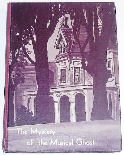 Beispielbild fr The Mystery of the Musical Ghost. zum Verkauf von ThriftBooks-Atlanta