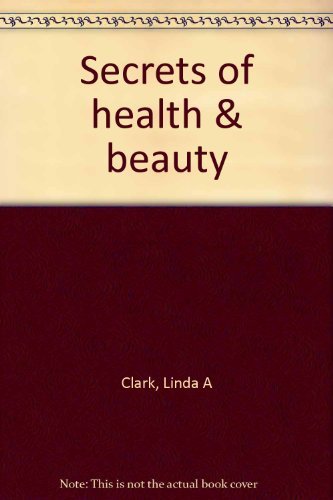 Beispielbild fr Secrets of health & beauty zum Verkauf von WorldofBooks