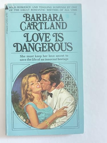 Stock image for Love Is Dangerous for sale by Better World Books
