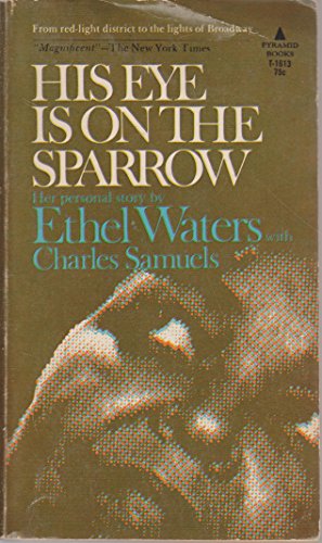 Beispielbild fr His Eye is on the Sparrow: An Autobiography zum Verkauf von BooksRun