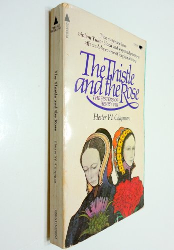 Stock image for The Thistle and the Rose: The Sisters of Henry VIII for sale by Wonder Book