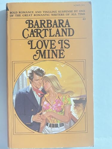 Love is Mine (9780515028652) by Barbara Cartland