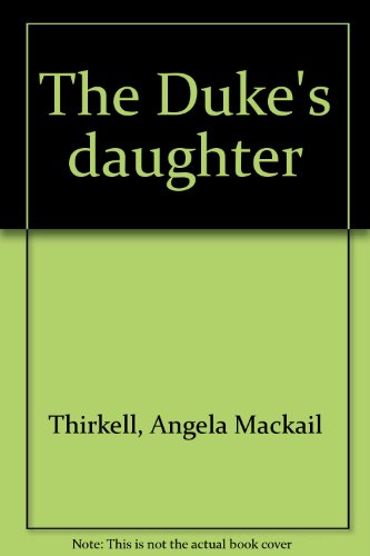 9780515028898: The Duke's daughter