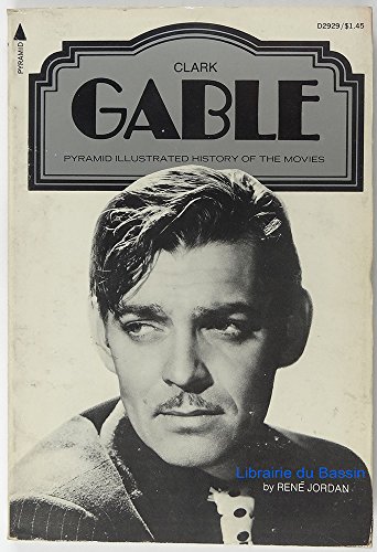 Beispielbild fr Clark Gable (A Pyramid illustrated history of the movies) zum Verkauf von HPB-Emerald