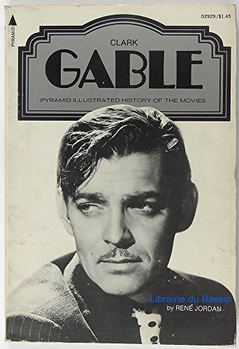 Stock image for Clark Gable: Pyramid Illustrated History of the Movies for sale by gearbooks