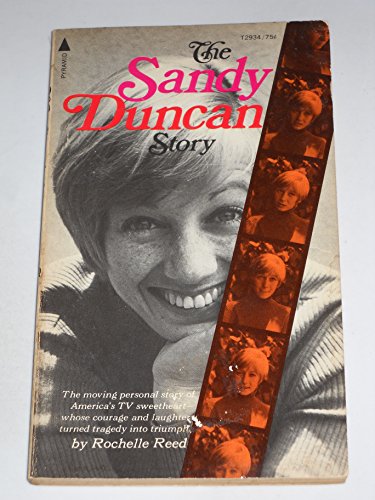Stock image for The Sandy Duncan Story for sale by ThriftBooks-Dallas