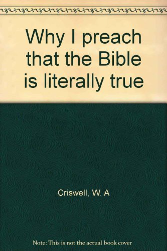 9780515029376: Why I Preach That the Bible is Literally True