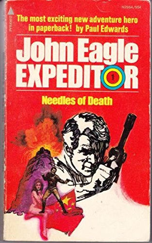 Beispielbild fr John Eagle Expeditor #1: Needles of death zum Verkauf von Half Price Books Inc.