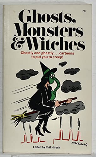 Stock image for Ghosts, Monsters&Witches: Ghostly and ghastly . cartoons toput you to creep! for sale by Wonder Book