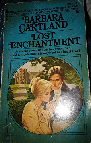 Beispielbild fr Lost Enchantment (Barbara Cartland #52) zum Verkauf von The Book Garden