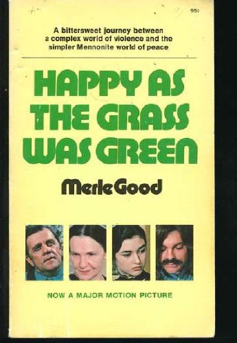 Happy as the Grass Was Green (9780515031324) by Good, Merle