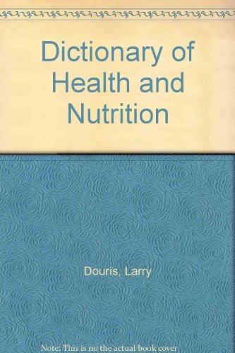 Beispielbild fr Dictionary of Health and Nutrition zum Verkauf von ThriftBooks-Atlanta