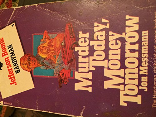 Stock image for Murder Today, Money Tomorrow for sale by ThriftBooks-Atlanta