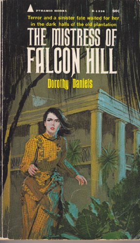 Beispielbild fr The Mistress of Falcon Hill zum Verkauf von ThriftBooks-Atlanta