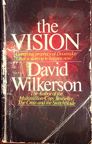The Vision: A Terrifying Prophecy of Doomsday that is Starting to Happen Now! (9780515032864) by David Wilkerson