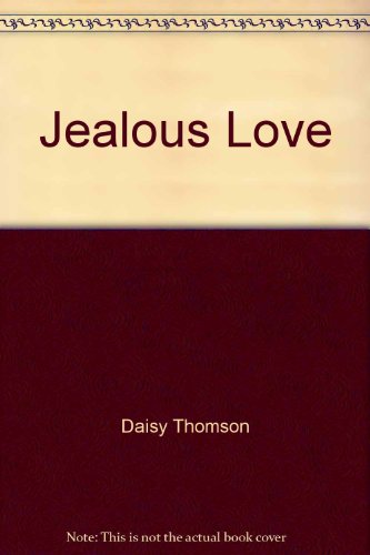 Beispielbild fr Jealous Love zum Verkauf von ThriftBooks-Atlanta