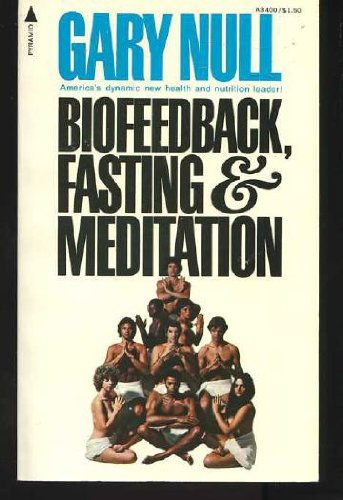 9780515034004: Biofeedback, fasting & meditation