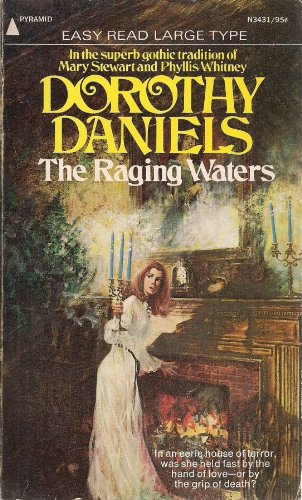 The Raging Waters (9780515034318) by Daniels, Dorothy
