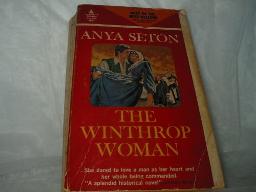 The Winthrop Woman (9780515034424) by Seton, Anya