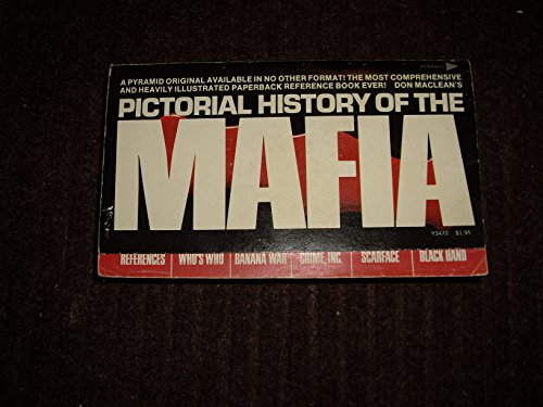 Stock image for Pictorial history of the Mafia for sale by Front Cover Books
