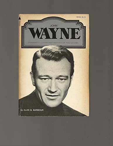 Imagen de archivo de John Wayne: A Pyramid Illustrated History of the Movies a la venta por Ryde Bookshop Ltd