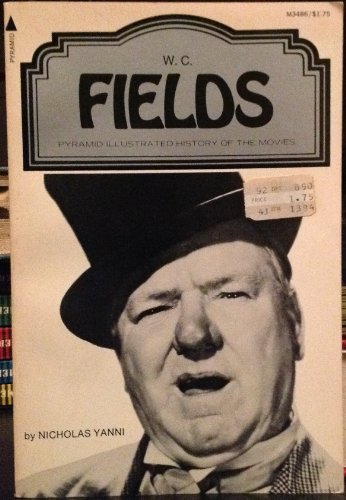 Stock image for W. C. Fields (A Pyramid illustrated history of the movies) for sale by Wonder Book